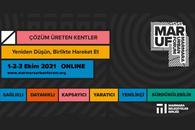 Kentlerin bugünü ve geleceği Marmara Urban Forum'da konuşulacak